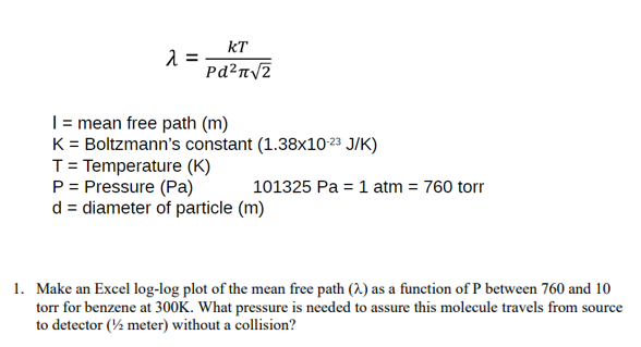 kT l mean free path (m) K = Boltzmann's constant | Chegg.com