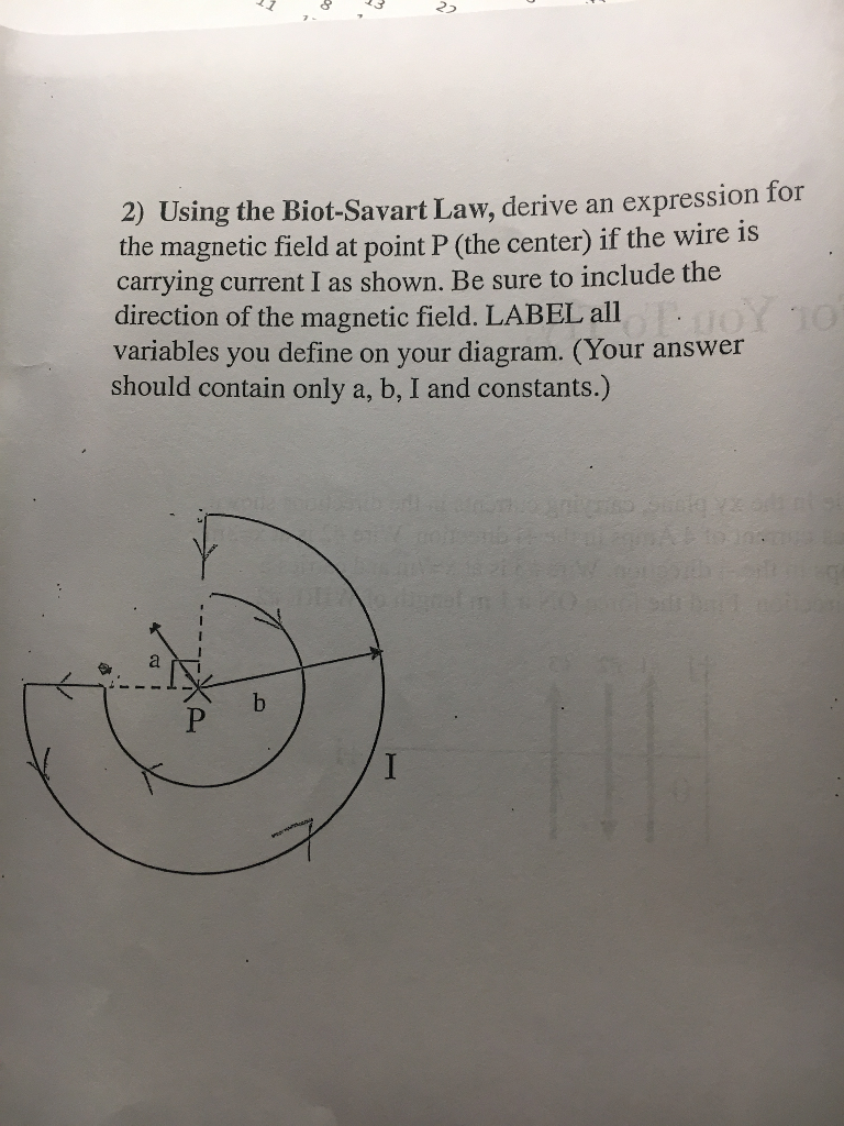 Solved 2 Using The Biot Savart Law Derive An Expression 