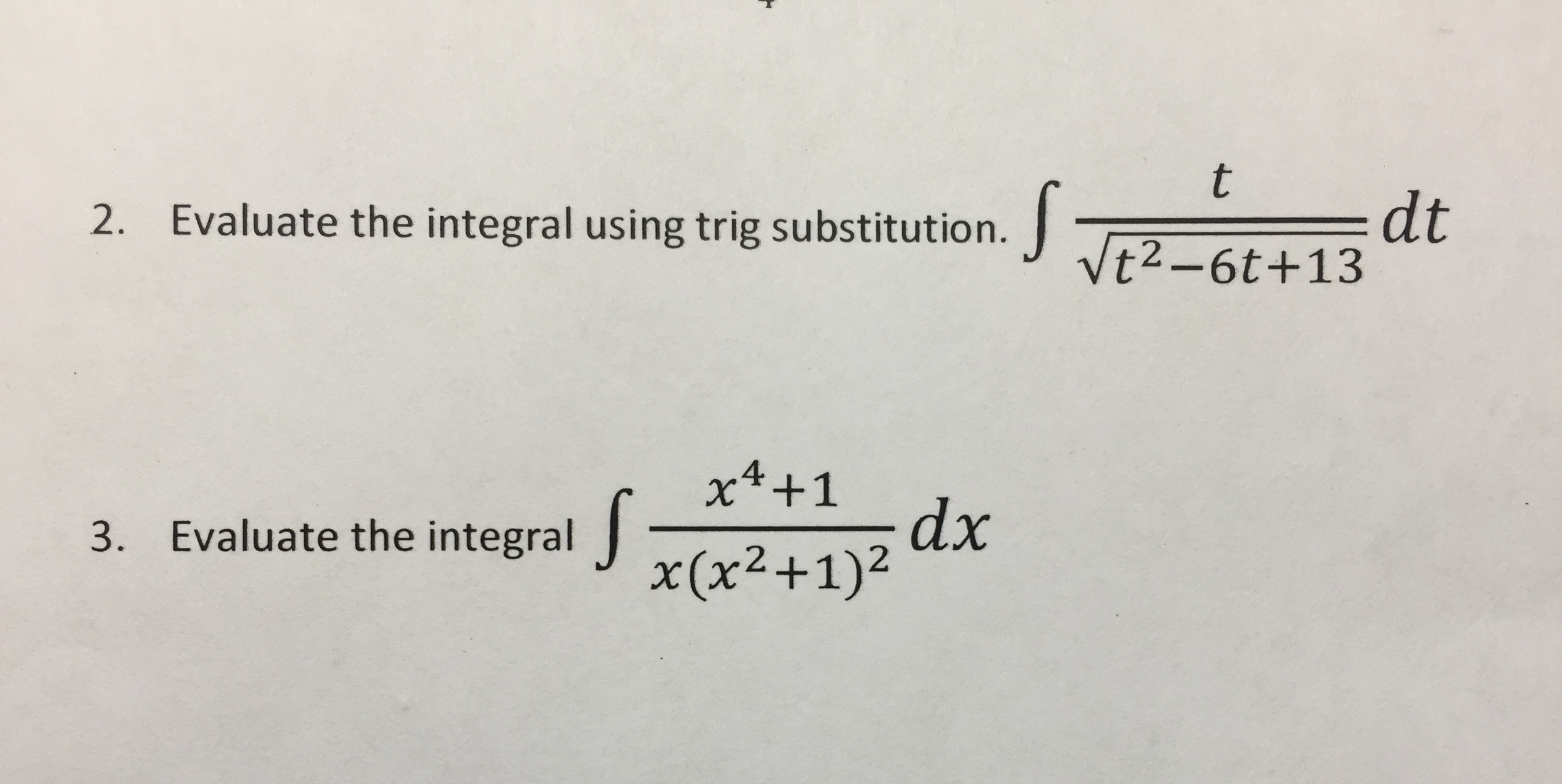 Solved Evaluate the integral and show that its divergent the