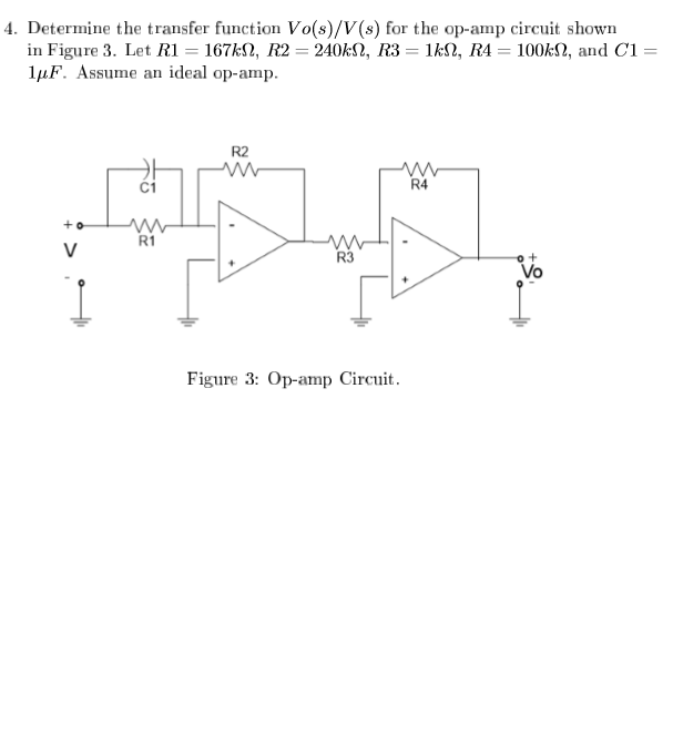 Solved Determine the transfer function V o(s)/V (s) for the | Chegg.com