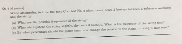 Solved While attempting to tune the note C at 523 Hz. a | Chegg.com