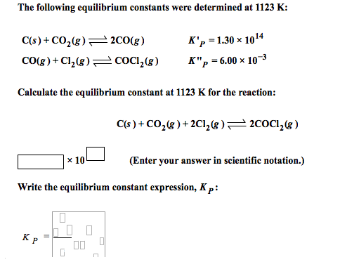 Solved The Following Equilibrium Constants Were Determined | Chegg.com