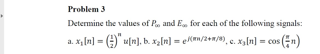 Solved Determine the values of P_infinity and E_infinity for | Chegg.com