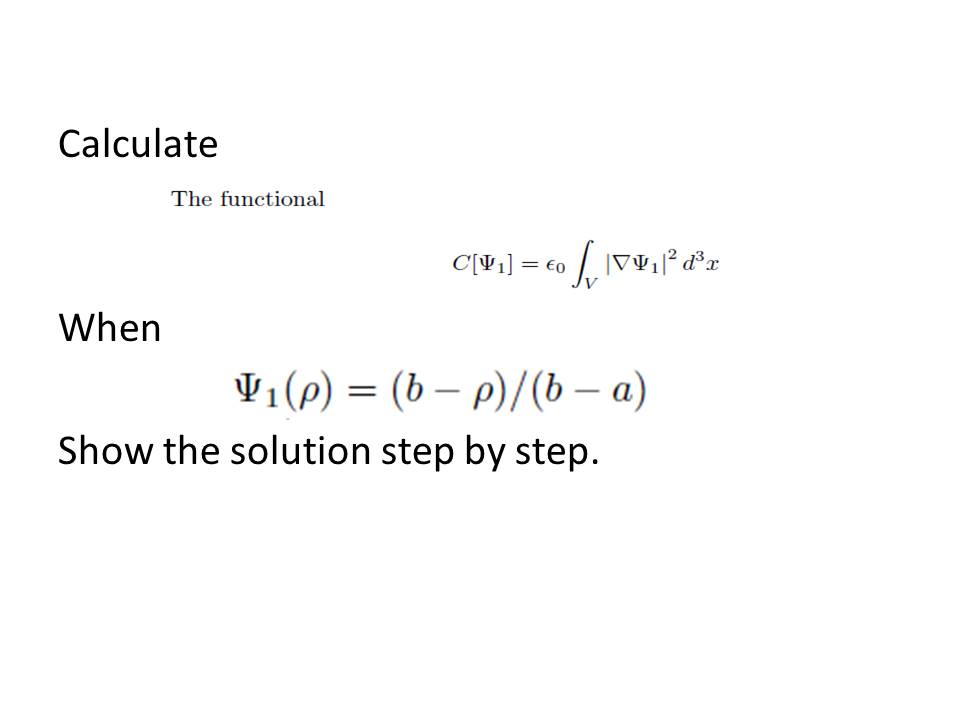 Calculate The functional When Show the solution step | Chegg.com