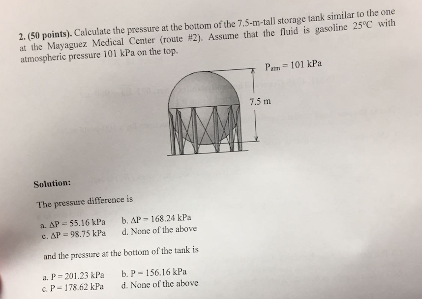 Solved 2. (50 points). Calculate the pressure at the bottom