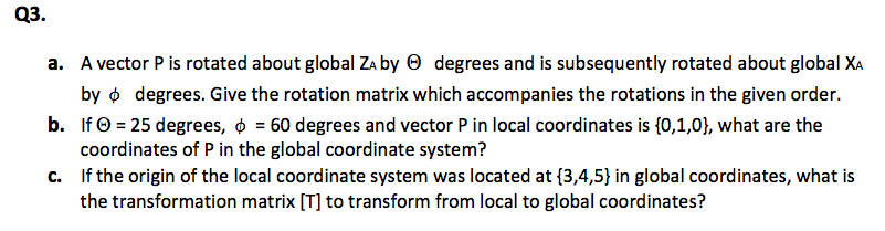 Solved a. A vector P is rotated about global ZA by theta | Chegg.com