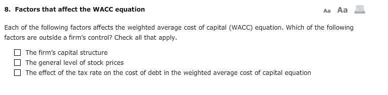 Solved 8. Factors that affect the WACC equation Aa Aa Each | Chegg.com