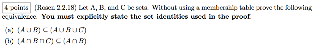 Solved Let A, B, and C be sets. Without using a membership | Chegg.com
