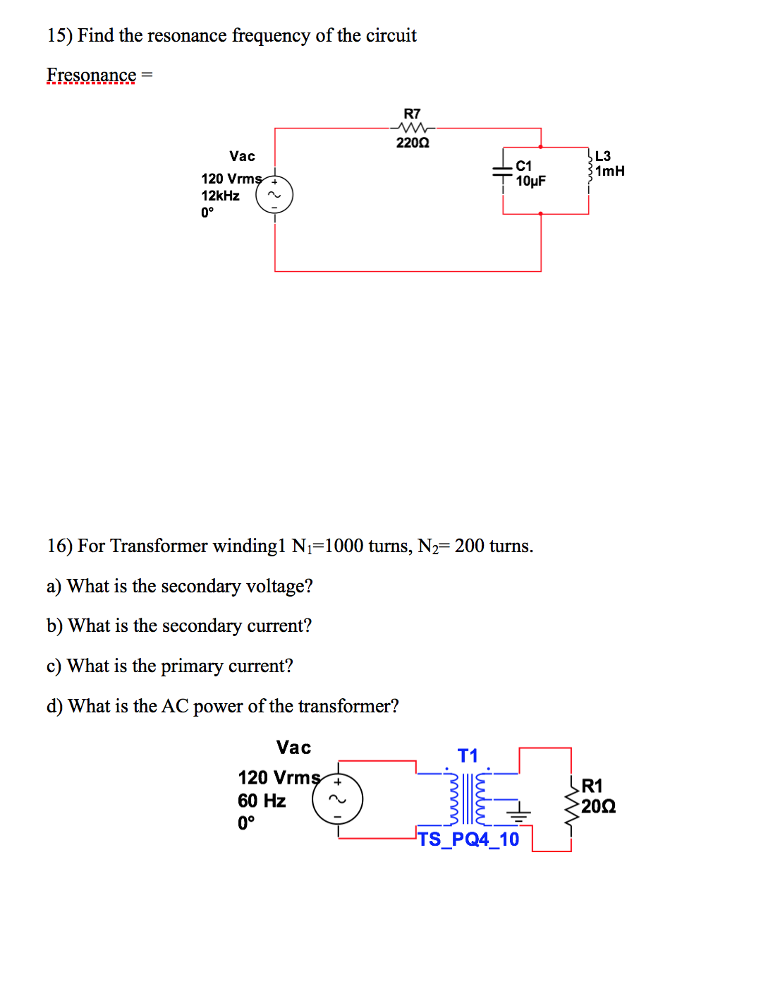 Solved Find the resonance frequency of the circuit