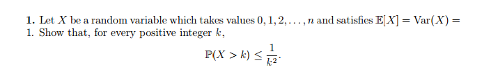 Solved Let X be a random variable which takes values 0, 1, | Chegg.com