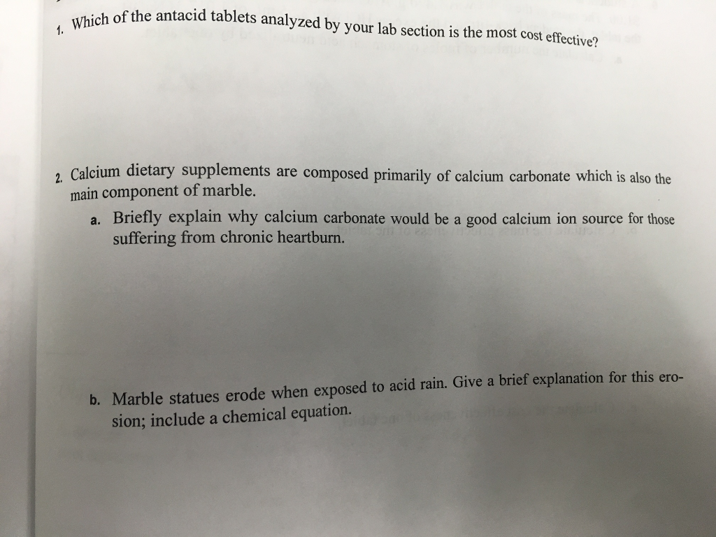Solved Which of the antacid tablets analyzed by your lab