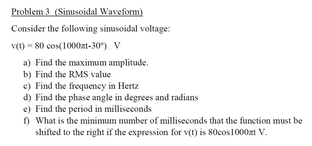 Solved Consider the following sinusoidal voltage: v(t) = 80 | Chegg.com