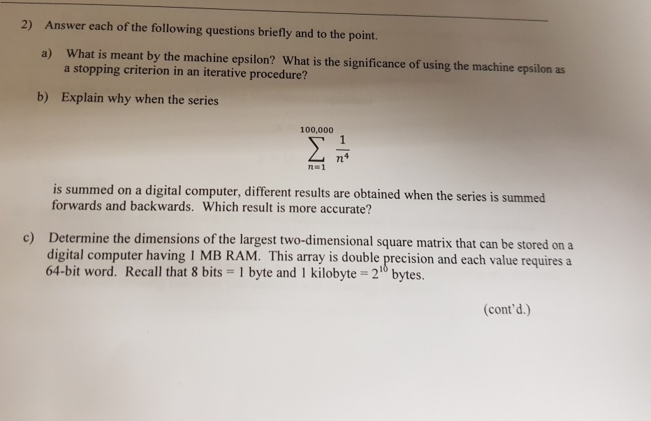 Solved 2) Answer each of the following questions briefly and