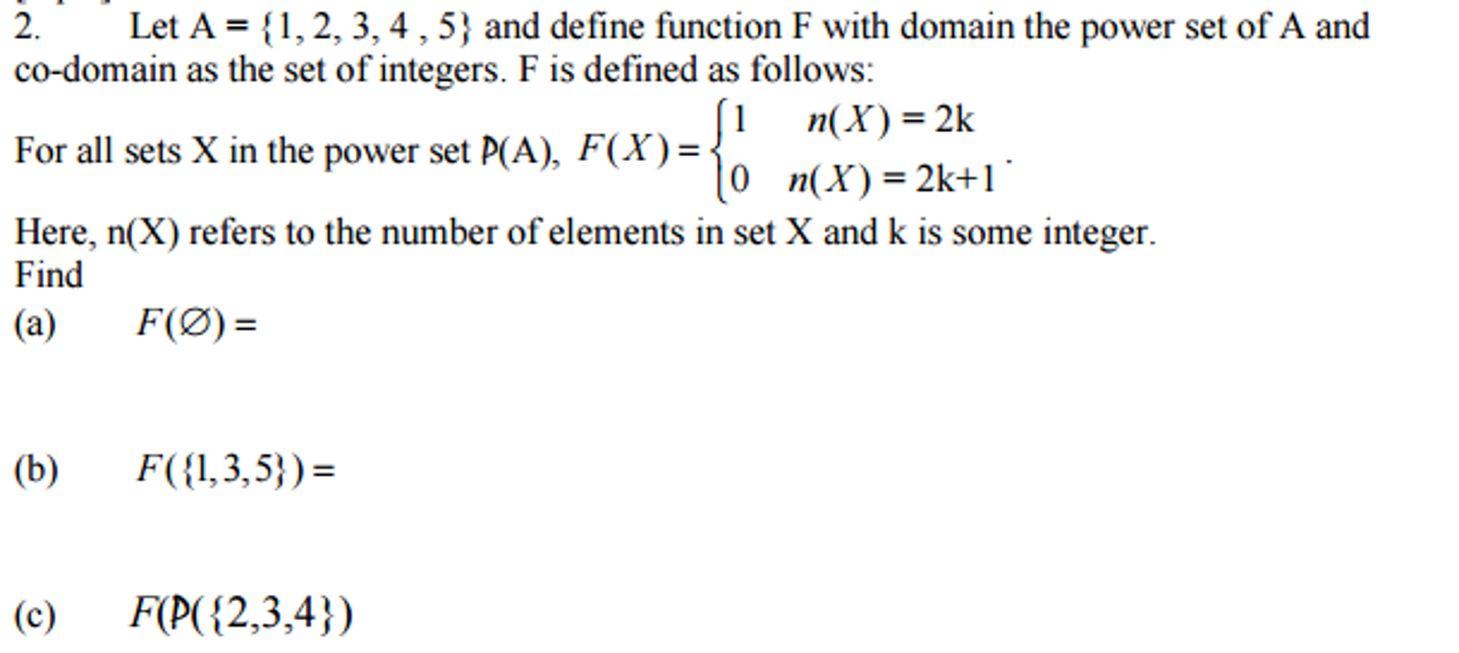 Solved Let A = {1, 2, 3, 4, 5} and define function F with | Chegg.com