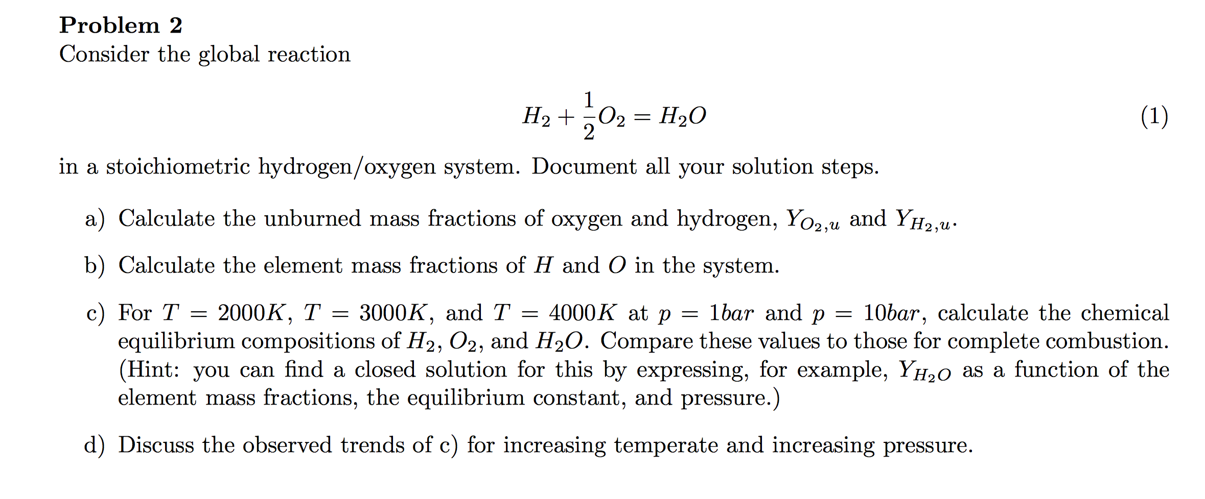 Consider the global reaction H_2 + 1/2 O_2 = H_2O | Chegg.com