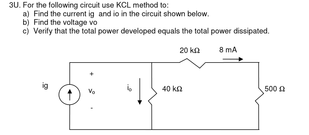 Solved 2U. Given the circuit shown below find: a) the value | Chegg.com