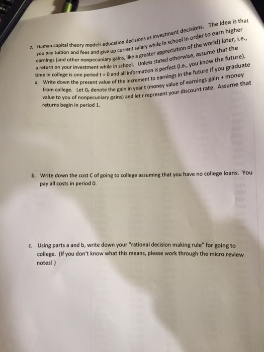 Solved Human capital theory models education decisions as | Chegg.com
