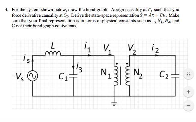 Solved For the system shown below, draw the bond graph. | Chegg.com
