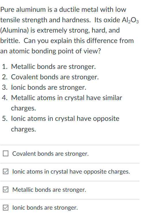 Solved Pure aluminum is a ductile metal with low tensile