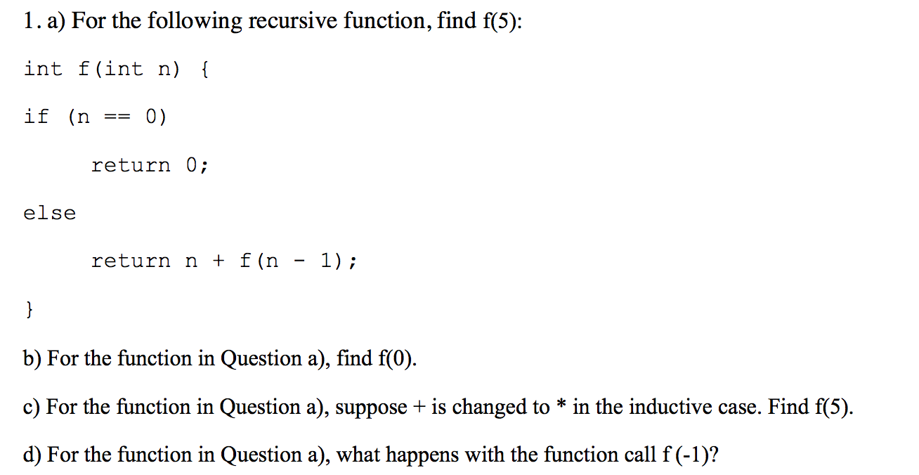 For the following recursive function, find f(5): For | Chegg.com
