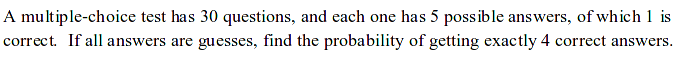 Solved A multiple-choice test has 30 questions, and each one | Chegg.com