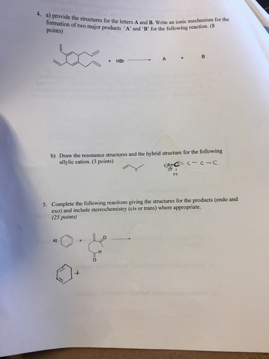 Solved Provide The Structure For The Letters A And B. Write | Chegg.com