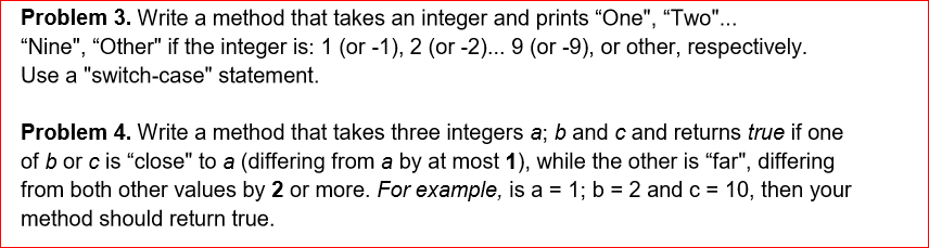 Solved Problem 3. Write a method that takes an integer and | Chegg.com