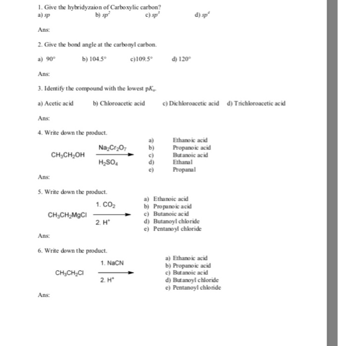 Solved Give the hybridyzaion of Carboxylic carbon? sp sp^2 | Chegg.com