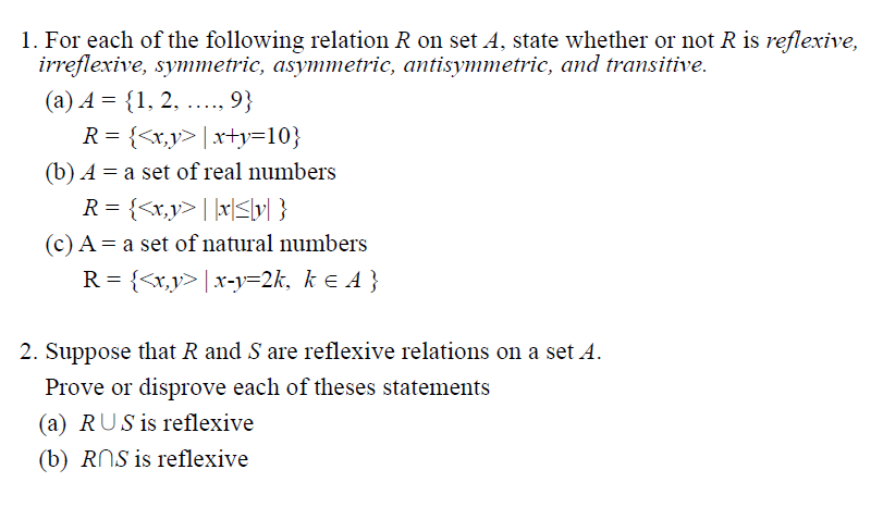 Solved 1. For Each Of The Following Relation R On Set A, | Chegg.com