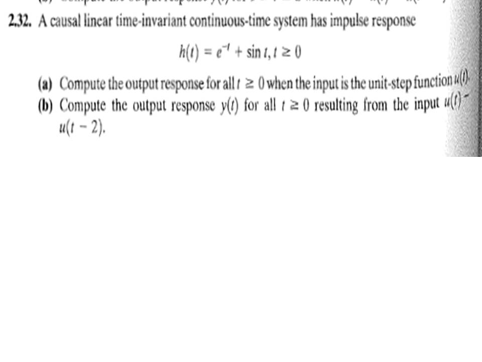 Solved A causal linear limeinvariant continuoustime system