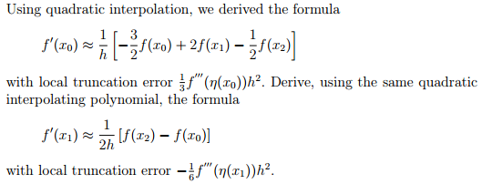 Solved Using quadratic interpolation, we derived the formula | Chegg.com