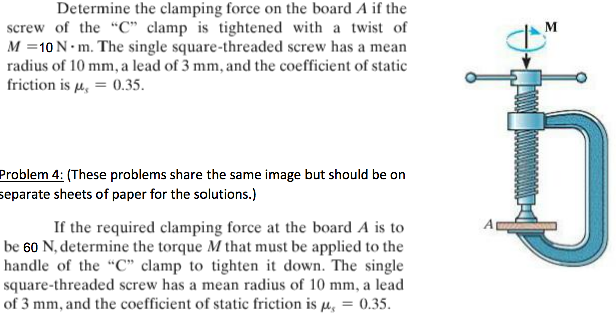 Determine the clamping force on the hoard A if the
