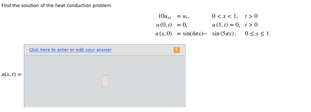 Solved Find The Solution Of The Heat Conduction Problem | Chegg.com