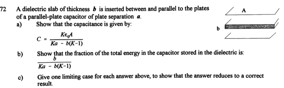 Solved 72 A dielectric slab of thickness b is inserted | Chegg.com