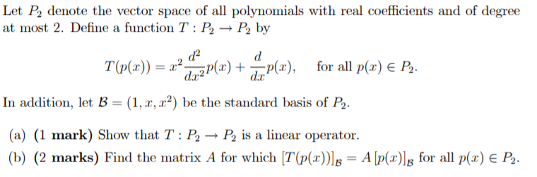 Solved Let P2 denote the vector space of all polynomials | Chegg.com