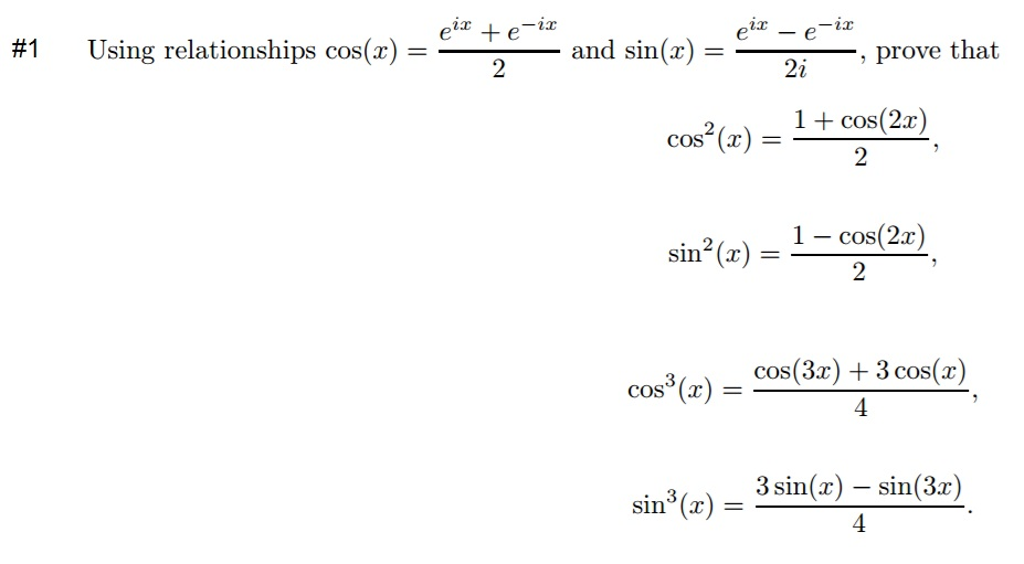 Solved Using Relationships Cos X Ei X E I X2 And 8761