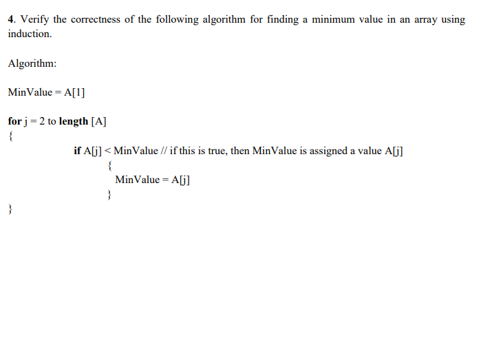 Solved 4. Verify The Correctness Of The Following Algorithm | Chegg.com