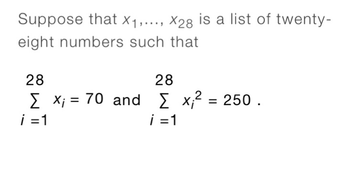 Solved Suppose that x\,..., X28 is a list of twenty eight | Chegg.com