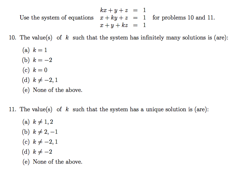 Solved Use The System Of Equations Kx Y Z 1 X Ky Z