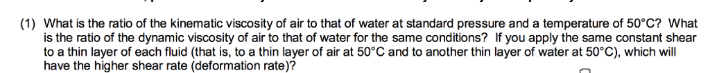 Solved What is the ratio of the kinematic viscosity of air | Chegg.com