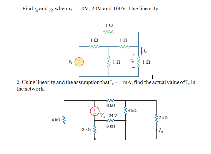 Solved 1. Find i0 and v0 when vs = 10 V, 20 V and 100 V . | Chegg.com