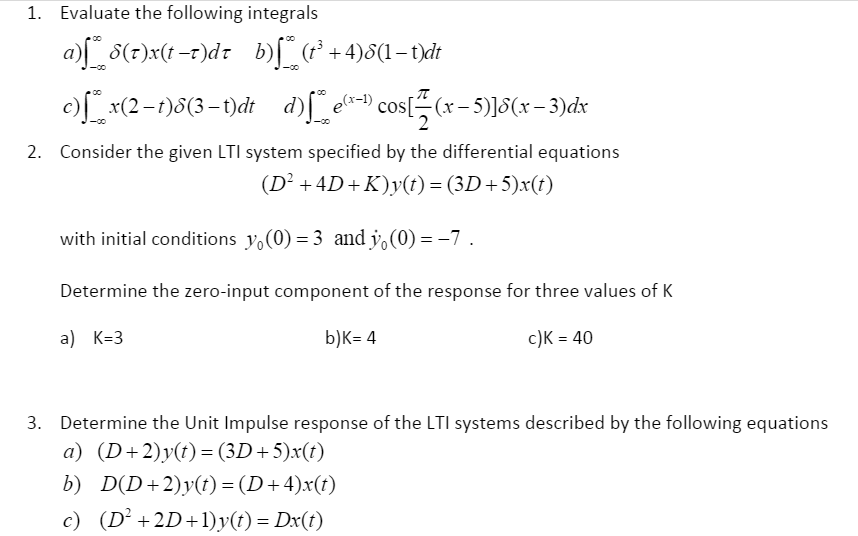 Solved Evaluate the following integrals | Chegg.com