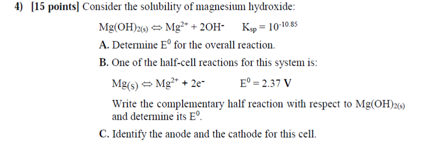 Solved 4) [15 pointsl Consider the solubility of magnesium | Chegg.com