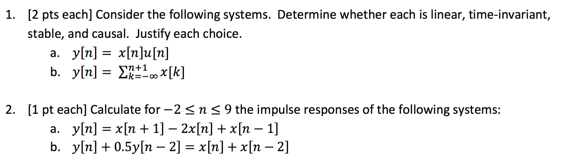 Solved Consider the following systems. Determine whether | Chegg.com