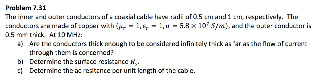 Solved The inner and outer conductors of a coaxial cable | Chegg.com