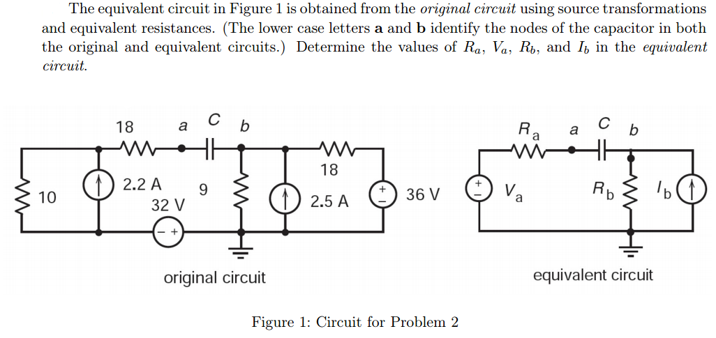 Solved The equivalent circuit in Figure 1 is obtained from | Chegg.com
