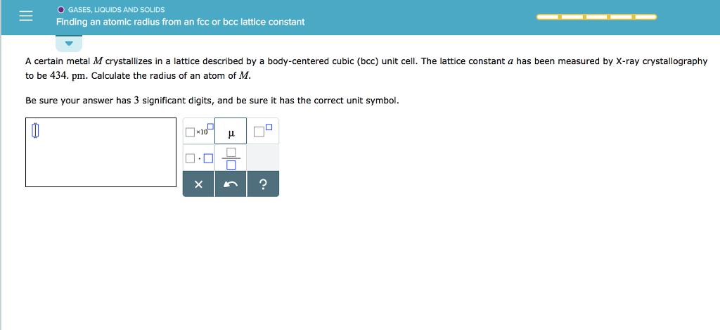 Solved O GASES, LIQUIDS AND SOLIDS Finding an atomic radius | Chegg.com