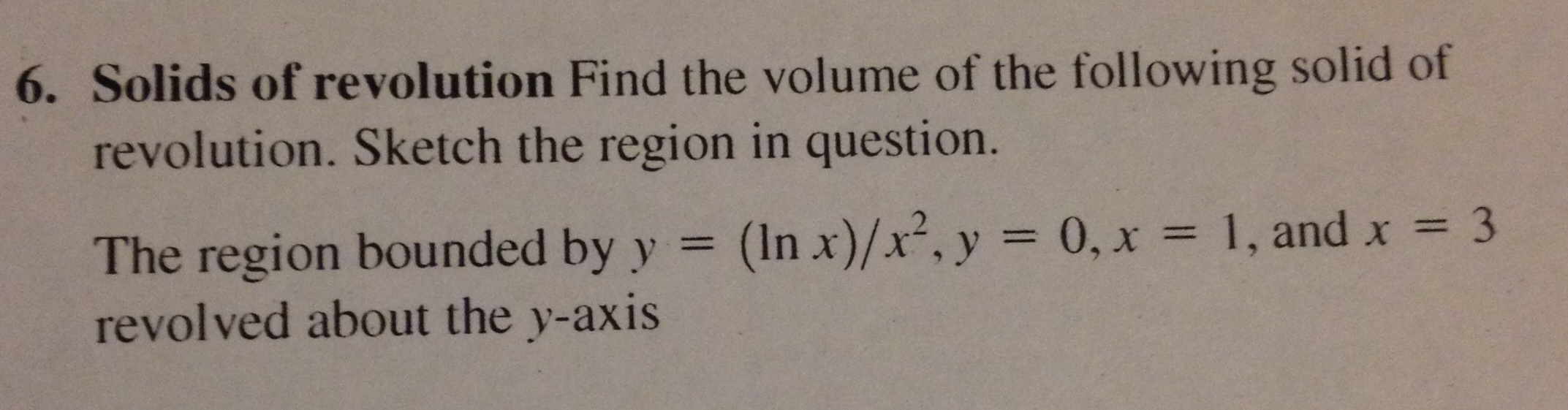 Washers vs. shells Let R be the region bounded by the