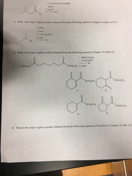 Solved What is the major organic product obtained from the | Chegg.com