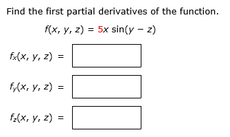 Solved Find The First Partial Derivatives Of The Function. 